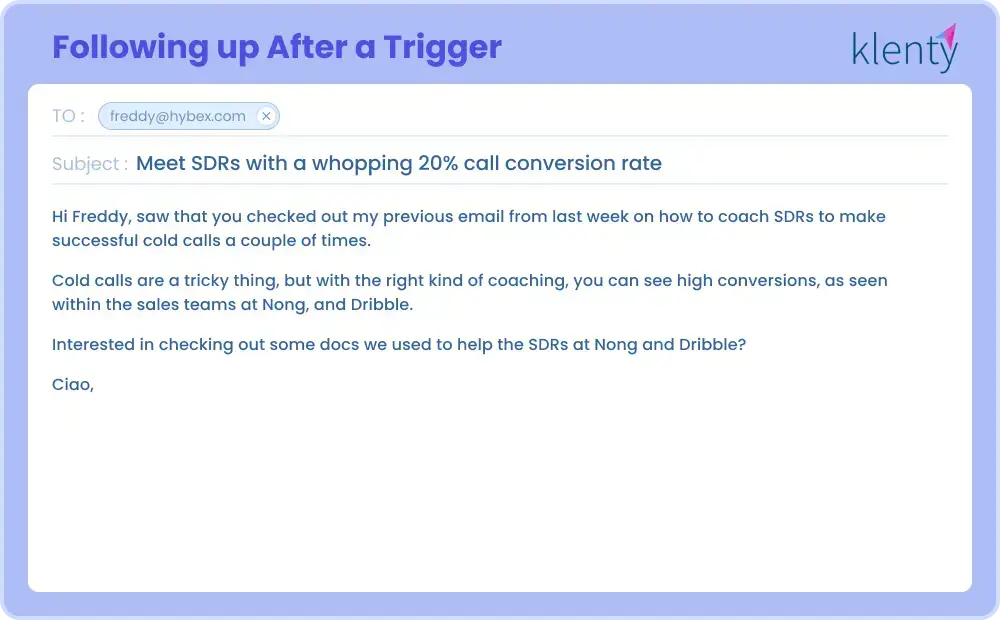 Example for Following Up After a Trigger event